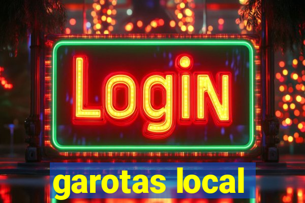 garotas local